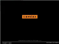 SMART CARD GET SMART, GET CARDAX Cardax Smart Card Solutions