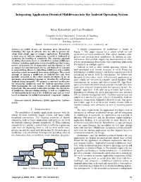 Integrating Application-Oriented Middleware Into the Android Operating System