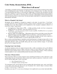 Code Status, Resuscitation, DNR… What Does It All Mean?
