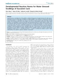 Developmental Reaction Norms for Water Stressed Seedlings of Succulent Cacti