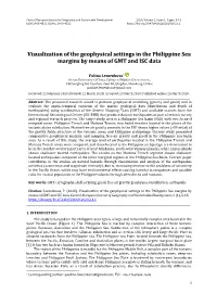 Visualization of the Geophysical Settings in the Philippine Sea Margins by Means of GMT and ISC Data