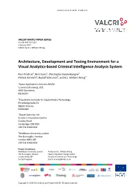 Architecture, Development and Testing Environment for a Visual Analytics-Based Criminal Intelligence Analysis System