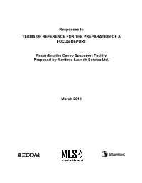 Responses to TERMS of REFERENCE for the PREPARATION of a FOCUS REPORT Regarding the Canso Spaceport Facility Proposed by Mariti