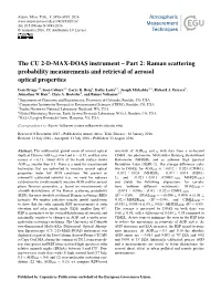 The CU 2-D-MAX-DOAS Instrument – Part 2: Raman Scattering Probability Measurements and Retrieval of Aerosol Optical Properties