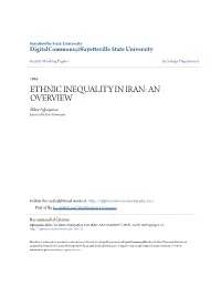 ETHNIC INEQUALITY in IRAN: an OVERVIEW Akbar Aghajanian Fayetteville State University