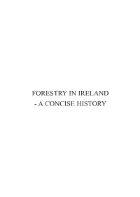 FORESTRY in IRELAND - a CONCISE HISTORY Arthur Charles (A.C.) Forbes