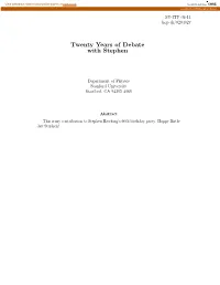 Twenty Years of Debate with Stephen
