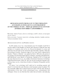 Archaeologists from Lvov in the Formation of European Intellectual Environment of the Middle of XIX – First Quarter of XX Century (Interaction Direct and Indirect)
