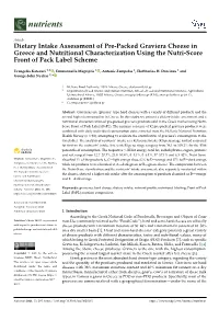 Dietary Intake Assessment of Pre-Packed Graviera Cheese in Greece and Nutritional Characterization Using the Nutri-Score Front of Pack Label Scheme