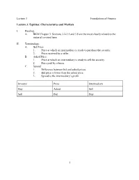 Equities: Characteristics and Markets I. Reading. A. BKM Chapter 3