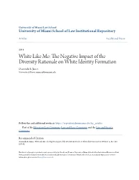 The Negative Impact of the Diversity Rationale on White Identity Formation, 89 N.Y.U