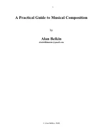 A Practical Guide to Musical Composition Alan Belkin