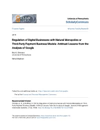 Regulation of Digital Businesses with Natural Monopolies Or Third-Party Payment Business Models: Antitrust Lessons from the Analysis of Google