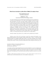 Video Screen Interfaces As New Sites of Media Circulation Power