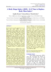 A Body Shape Index (ABSI) - Is It Time to Replace Body Mass Index?
