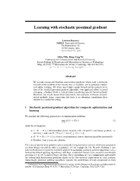 Learning with Stochastic Proximal Gradient