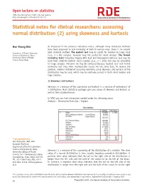 Statistical Notes for Clinical Researchers: Assessing Normal Distribution (2) Using Skewness and Kurtosis