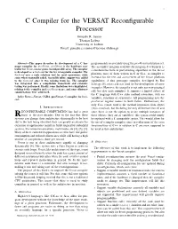 C Compiler for the VERSAT Reconfigurable Processor