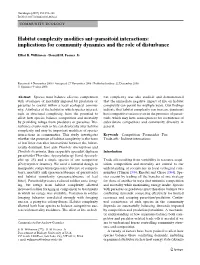 Habitat Complexity Modiwes Ant–Parasitoid Interactions: Implications for Community Dynamics and the Role of Disturbance