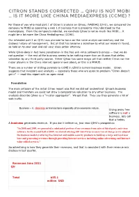 Citron Stands Corrected … Qihu Is Not Mobi … Is It More Like China Mediaexpress (Ccme) ?