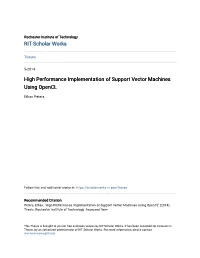 High Performance Implementation of Support Vector Machines Using Opencl