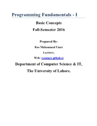 Programming Fundamentals - I Basic Concepts Fall-Semester 2016