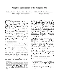 Adaptive Optimization in the Jalape ˜No