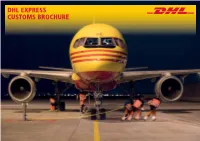 Dhl Express Customs Brochure an Adequate Service for Each Shipment