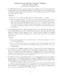 Problems from the AIM Tate Conjecture Workshop July 23 to July 27, 2007 Transcribed by Christopher Lyons