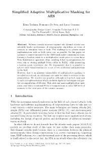Simplified Adaptive Multiplicative Masking For