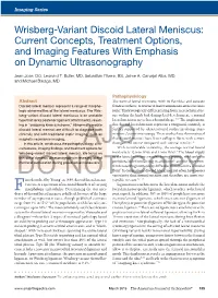 Wrisberg-Variant Discoid Lateral Meniscus: Current Concepts, Treatment Options, and Imaging Features with Emphasis on Dynamic Ultrasonography