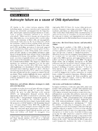 Astrocyte Failure As a Cause of CNS Dysfunction