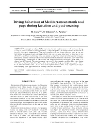 Diving Behaviour of Mediterranean Monk Seal Pups During Lactation and Post Weaning