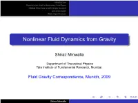 S. Minwalla: Nonlinear Fluid Dynamics from Gravity