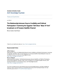 The Relationship Between Source Credibility and Political Participation: Examining the Egyptian Talk Show “Masr Al Yom” Broadcast on Al Faraeen Satellite Channel