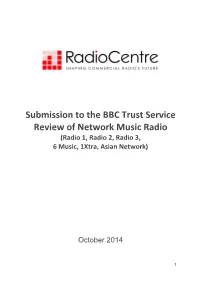 Submission to the BBC Trust Service Review of Network Music Radio (Radio 1, Radio 2, Radio 3, 6 Music, 1Xtra, Asian Network)