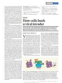 How Cells Hush a Viral Invader