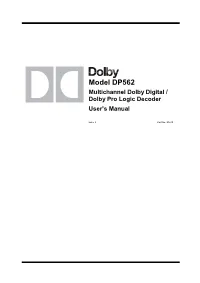 Model DP562 Multichannel Dolby Digital / Dolby Pro Logic Decoder User’S Manual