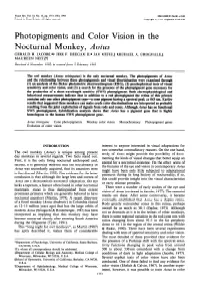 Photopigments and Color Vision in the Nocturnal Monkey, Aotus GERALD H