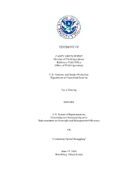 TESTIMONY of CASEY OWEN DURST Director of Field Operations