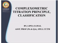 Complexometric Titration Principle, Classification