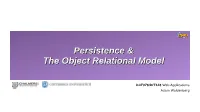 Persistence & the Object Relational Model