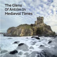 The Glens of Antrim in Medieval Times Ii Iii Index Acknowledgements