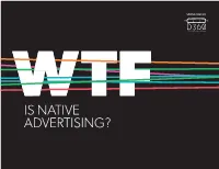 WTF IS NATIVE ADVERTISING? Introduction