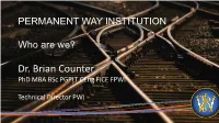 Dr. Brian Counter Phd MBA Bsc PGPLT Ceng FICE FPWI