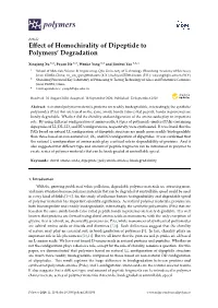 Effect of Homochirality of Dipeptide to Polymers' Degradation