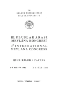 III. U L U S L a R a R a S I :MEVLANA KONGRESİ 3Rct I N T E R N a T I O N a L MEVLANA CONGRESS