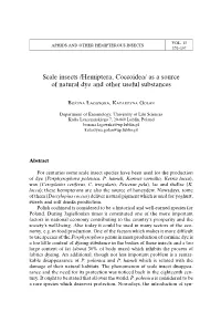 Scale Insects /Hemiptera, Coccoidea/ As a Source of Natural Dye and Other Useful Substances