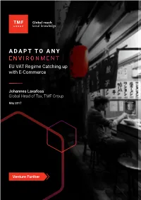 Adapt to Any Environment EU VAT Regime Catching up with E-Commerce