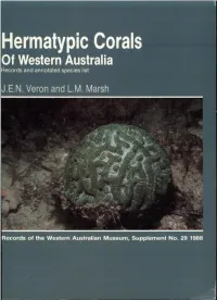 Hermatypic Corals of Western Australia: Records and Annotated Species List